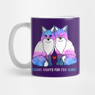 Trans Rights for Fox Sake Mug